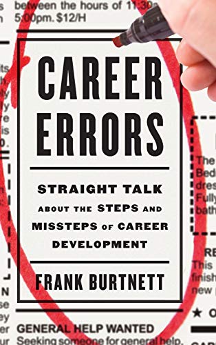 9781475807509: Career Errors: Straight Talk about the Steps and Missteps of Career Development