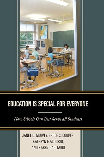 Imagen de archivo de Education is Special for Everyone: How Schools can Best Serve all Students a la venta por Michael Lyons