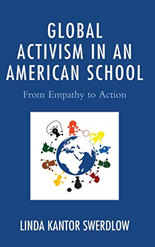 Stock image for Global Activism in an American School From Empathy to Action for sale by PBShop.store US