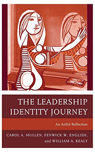 Stock image for The Leadership Identity Journey: An Artful Reflection for sale by Michael Lyons
