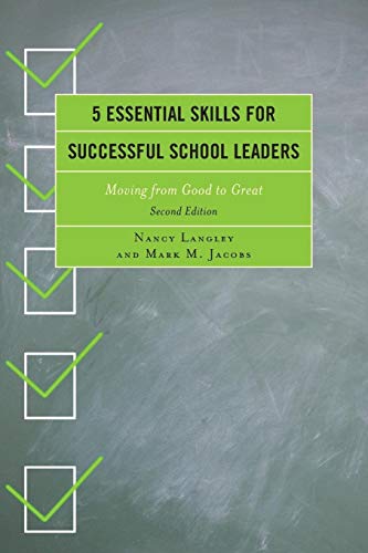 Stock image for 5 Essential Skills for Successful School Leaders: Moving from Good to Great for sale by Chiron Media