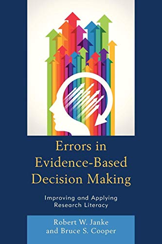 Imagen de archivo de Errors in Evidence-Based Decision Making: Improving and Applying Research Literacy a la venta por Michael Lyons