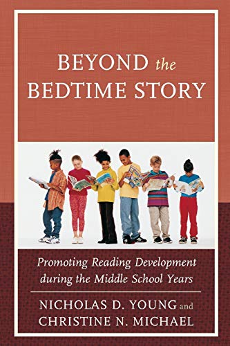 Imagen de archivo de Beyond the Bedtime Story: Promoting Reading Development During the Middle School Years (Paperback or Softback) a la venta por BargainBookStores
