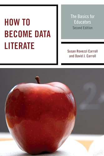 9781475813319: How to Become Data Literate: The Basics for Educators