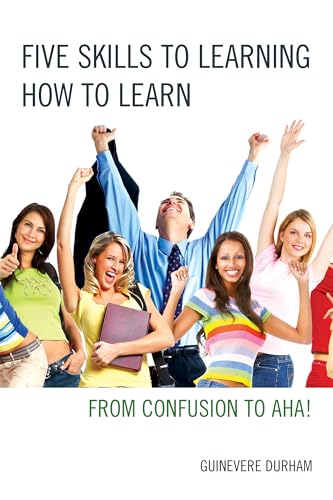 Stock image for Five Skills to Learning How to Learn From Confusion to AHA for sale by PBShop.store US
