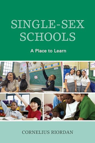 Imagen de archivo de Single-Sex Schools: A Place to Learn a la venta por Michael Lyons