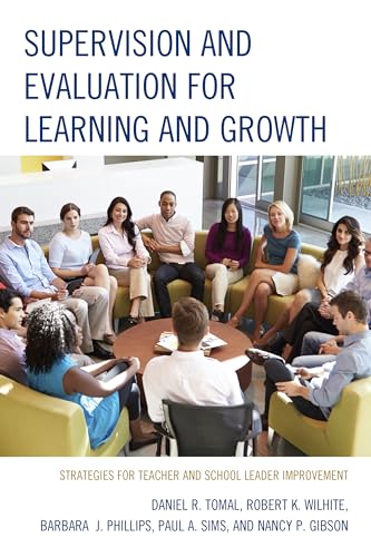 Beispielbild fr Supervision and Evaluation for Learning and Growth: Strategies for Teacher and School Leader Improvement (The Concordia University Leadership Series) zum Verkauf von BooksRun