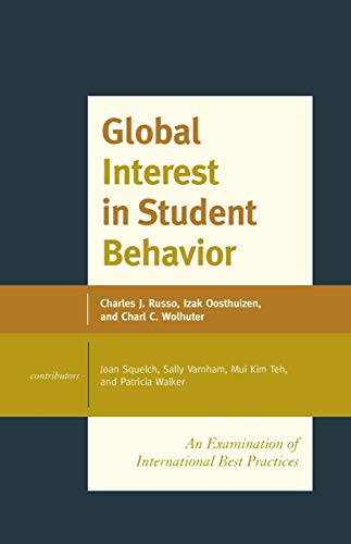 Imagen de archivo de Global Interest in Student Behavior: An Examination of International Best Practices (Volume 1) a la venta por Michael Lyons