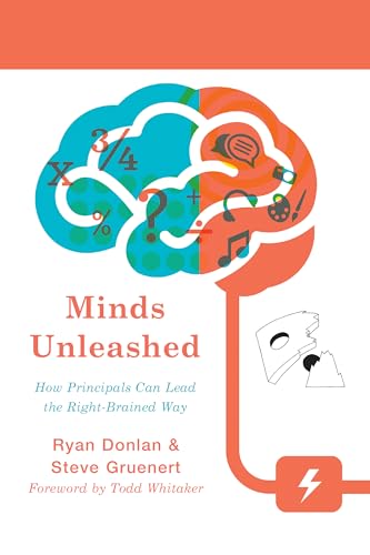 9781475818062: Minds Unleashed: How Principals Can Lead the Right-Brained Way