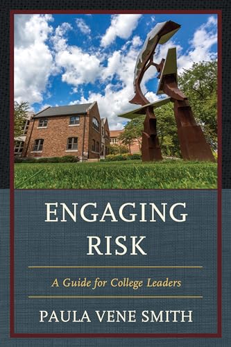 9781475818451: Engaging Risk: A Guide for College Leaders