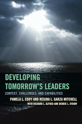 9781475820331: Developing Tomorrow's Leaders: Context, Challenges, and Capabilities