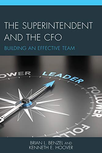 Stock image for The Superintendent and the CFO: Building an Effective Team for sale by SecondSale