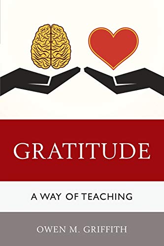 Beispielbild fr Gratitude: A Way of Teaching zum Verkauf von BooksRun