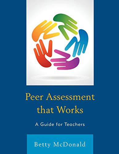 Stock image for Peer Assessment that Works A Guide for Teachers for sale by PBShop.store US
