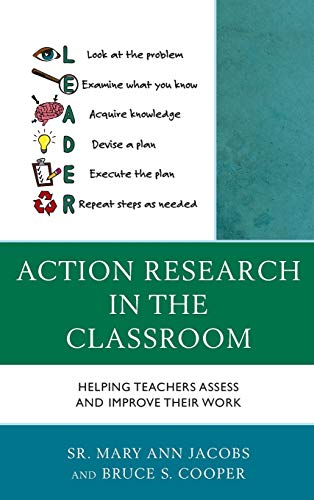 Beispielbild fr Action Research in the Classroom: Helping Teachers Assess and Improve Their Work zum Verkauf von AwesomeBooks