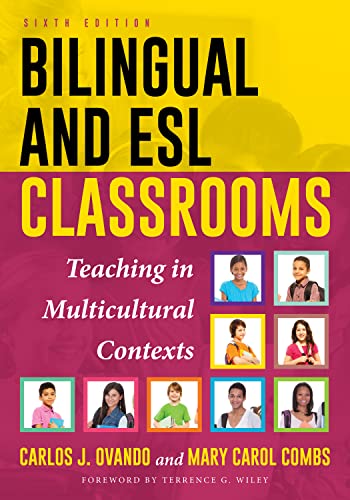 

Bilingual and ESL Classrooms: Teaching in Multicultural Contexts