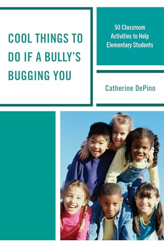 Imagen de archivo de Cool Things to Do If a Bully's Bugging You 50 Classroom Activities to Help Elementary Students a la venta por PBShop.store US
