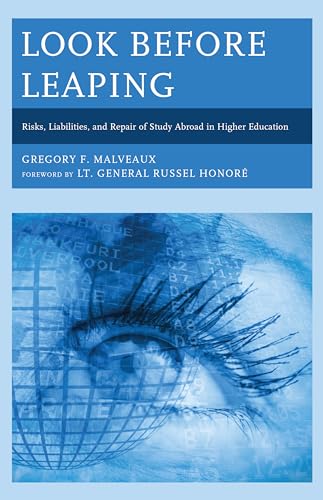 9781475825565: Look Before Leaping [Lingua Inglese]: Risks, Liabilities, and Repair of Study Abroad in Higher Education