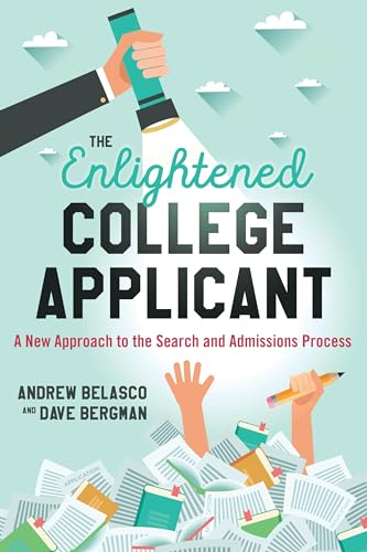 9781475826906: The Enlightened College Applicant: A New Approach to the Search and Admissions Process
