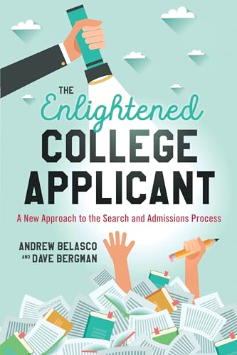 9781475826913: The Enlightened College Applicant: A New Approach to the Search and Admissions Process