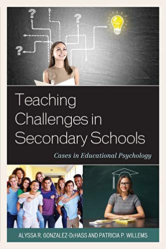 Stock image for Teaching Challenges in Secondary Schools: Cases in Educational Psychology for sale by SecondSale