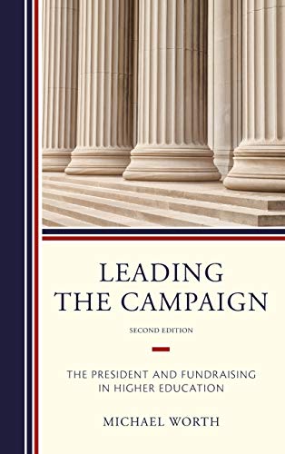 Stock image for Leading the Campaign: The President and Fundraising in Higher Education for sale by Brook Bookstore