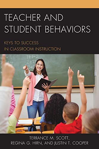 Beispielbild fr Teacher and Student Behaviors: Keys to Success in Classroom Instruction zum Verkauf von BooksRun