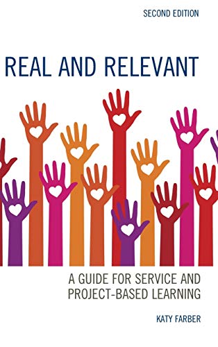 9781475835441: Real and Relevant: A Guide for Service and Project-based Learning
