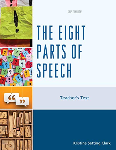 Beispielbild fr The Eight Parts of Speech: Teachers Text (Simply English) zum Verkauf von Michael Lyons