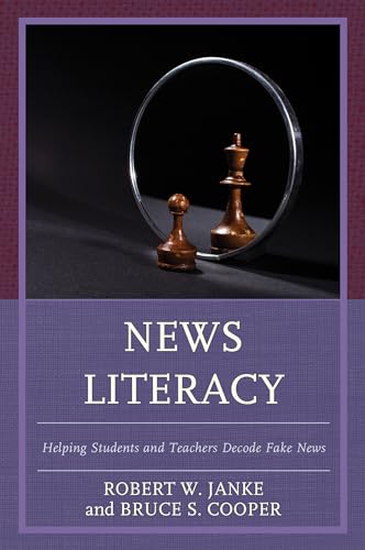 Stock image for News Literacy: Helping Students and Teachers Decode Fake News for sale by Textbooks_Source