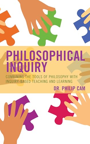 Stock image for Philosophical Inquiry: Combining the Tools of Philosophy with Inquiry-based Teaching and Learning (Big Ideas for Young Thinkers) for sale by Michael Lyons