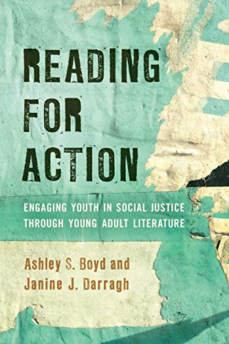 Stock image for Reading for Action: Engaging Youth in Social Justice through Young Adult Literature for sale by GF Books, Inc.