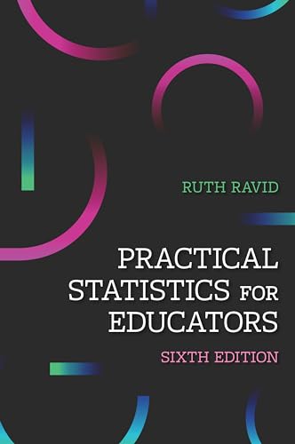 Beispielbild fr Practical Statistics for Educators zum Verkauf von Better World Books