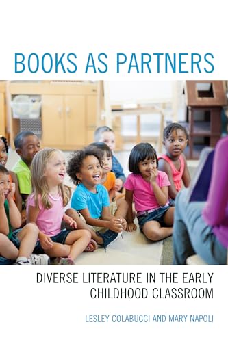 Beispielbild fr Books as Partners: Diverse Literature in the Early Childhood Classroom zum Verkauf von Michael Lyons