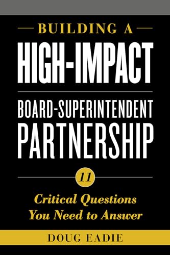 9781475847864: Building a High-Impact Board-Superintendent Partnership: 11 Critical Questions You Need to Answer