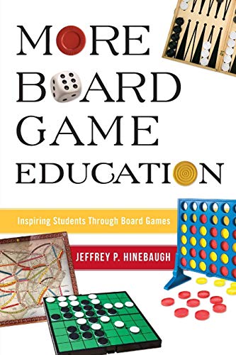 Imagen de archivo de More Board Game Education: Inspiring Students Through Board Games a la venta por Michael Lyons