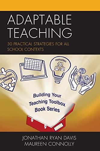 9781475849721: Adaptable Teaching: 30 Practical Strategies for All School Contexts (Building Your Teaching Toolbox)