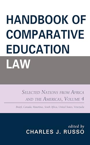 Stock image for Handbook of Comparative Education Law: Selected Nations from Africa and the Americas, Volume 4 for sale by WorldofBooks