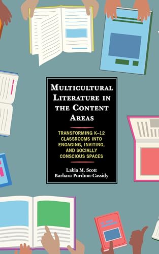 Beispielbild fr Multicultural Literature in the Content Areas: Transforming K "12 Classrooms Into Engaging, Inviting, and Socially Conscious Spaces zum Verkauf von HPB-Red