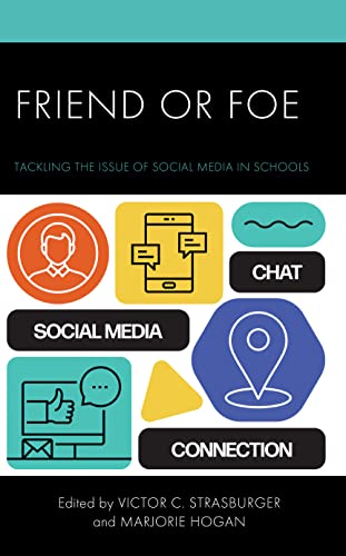 Imagen de archivo de Friend or Foe : Tackling the Issue of Social Media in Schools a la venta por GreatBookPrices