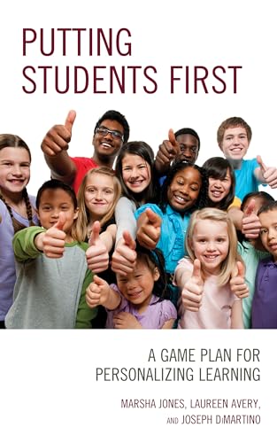 Stock image for Putting Students First A Game Plan for Personalizing Learning for sale by PBShop.store US