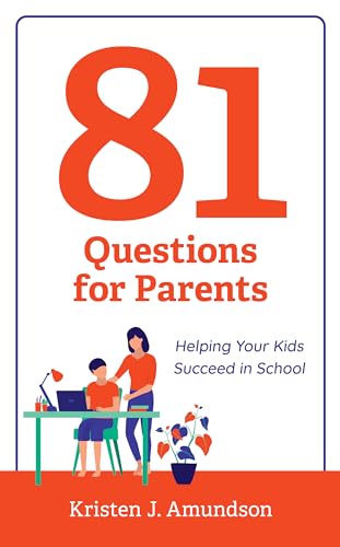 Beispielbild fr 81 Questions for Parents : Helping Your Kids Succeed in School zum Verkauf von Better World Books