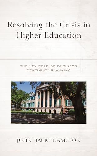 Imagen de archivo de Covid19's Impact on Higher Education How Business Continuity Planning Can Reverse It a la venta por PBShop.store US