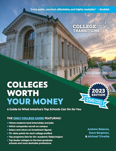 Imagen de archivo de Colleges Worth Your Money: A Guide to What America's Top Schools Can Do for You, 3rd Edition a la venta por ThriftBooks-Reno