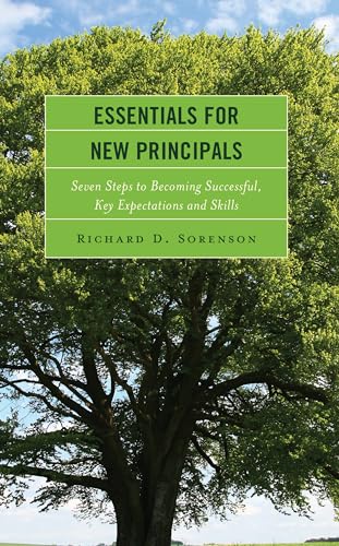 Stock image for Essentials for New Principals : Seven Steps to Becoming Successful, Key Expectations and Skills for sale by GreatBookPrices