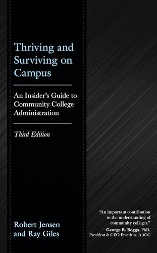 9781475873436: Thriving and Surviving on Campus: An Insider’s Guide to Community College Administration