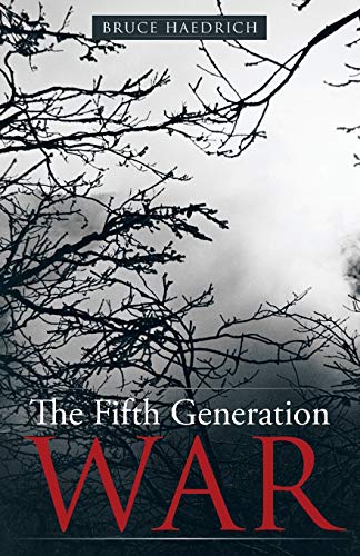 Imagen de archivo de The Fifth Generation War a la venta por Better World Books: West