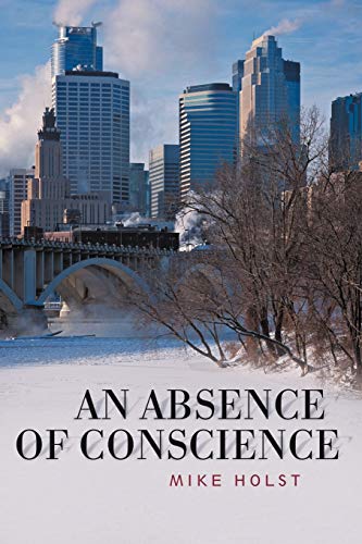 9781475906103: An Absence of Conscience