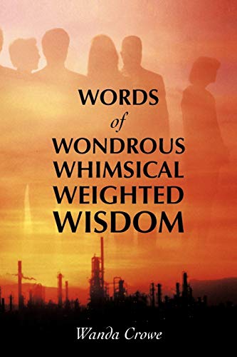 Stock image for Words of Wondrous Whimsical Weighted Wisdom for sale by Chiron Media