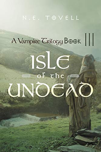 Stock image for A Vampire Trilogy: Isle of the Undead: Book III (A Vampire Trilogy, 3) for sale by Lucky's Textbooks